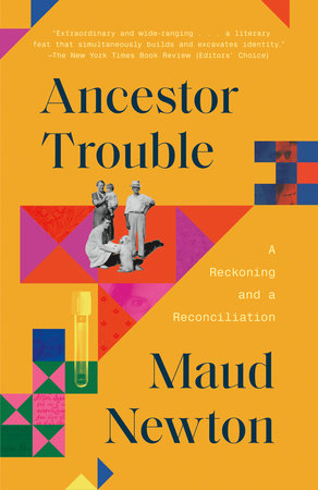 Image shows Maud Newton's Ancestor Trouble, now with a yellow-gold cover and dark blue lettering.